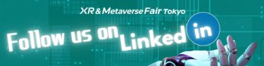 XR Fair Tokyo Official LinkedIn