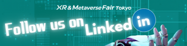 XR Fair Tokyo Official LinkedIn
