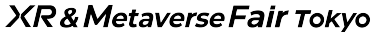 XR & Metaverse Fair Tokyo