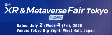 XR & Metaverse Fair Tokyo [SUMMER]  Banner