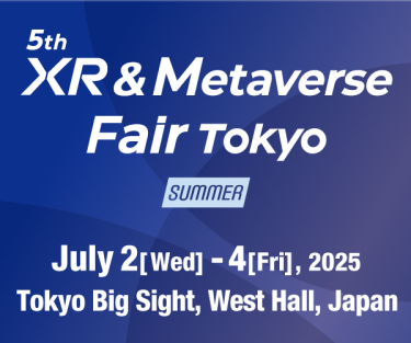 XR & Metaverse Fair Tokyo [SUMMER]  Banner