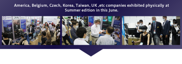 UK, China, Korea, Taiwan, Vietnam ,etc companies exhibited physically at Spring edition on this May.